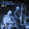 Duke Ellington And His Orchestra The Best of Big Band Jazz, Vol. 3