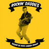 Eddie Bond Rockin` Daddies - Rockin` U.S. 1950S Daddy Songs