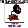 Mario Lanza The Gramophone Classics, Vol. 2