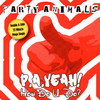 Party Animals How Do U Do / P.A. Yeah! - EP