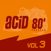 Lorenzo Pera Acid 80, Vol. 3 (Electro House)