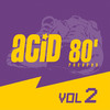 Lorenzo Pera Acid 80`s Records, Vol. 2 (Electro House)