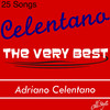 Adriano Celentano Celentano The Very Best...! (25 best songs)