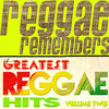 Dillinger Reggae Remembers Greatest Reggae Hits, Vol. 2