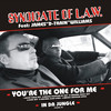 Syndicate Of Law You`re the One for Me - the Remixes