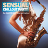 The BIG KNIFE Sensual Chillout Party (The Best 30 Sexy Lounge Tracks)