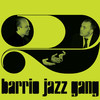 Barrio Jazz Gang Barrio Jazz Gang, Vol. 2