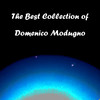 Domenico Modugno The Best Collection of Domenico Modugno
