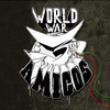 3 Amigos World War 3