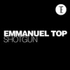Emmanuel Top Shotgun - Single
