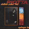 Piotta Ciclico / Spingo io (Remix `98) - EP