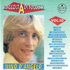Nino D`Angelo Raccolta di successi, vol. 10 (The Best of Nino D`Angelo Collection)