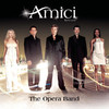Amici Forever Amici Forever: The Opera Band