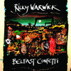 Ricky Warwick Belfast Confetti
