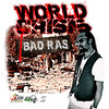 Bad Ras World Crisis