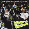 Austin Lounge Lizards Lizard Vision