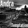 Andra Temptation - Single
