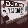 Dj Blass DJ Blass a Lo Loco - EP