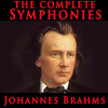 Johannes Brahms The Complete Symphonies of Johannes Brahms