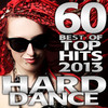 Suntribe Hard Dance 2013 60 Best of Top Hits, Hard Electronic Dance Club, Psychedelic Acid Techno Trance, Hardcore Progressive House, Rave