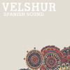 Velshur Spanish Sound - Single