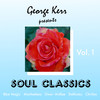 Manhattans George Kerr Presents Soul Classics, Vol. 1