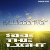 Pulsedriver See the Light - EP