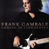 Frank Gambale Coming to Your Senses