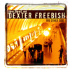 Dexter Freebish The Other Side - the Best of Dexter Freebish