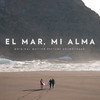 Inti-Illimani El Mar, Mi Alma (Original Motion Picture Soundtrack)