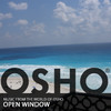 Music from the World of Osho Open Window