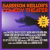 Garrison Keillor Garrison Keillor`s Comedy Theater, Vol. 2