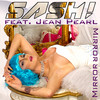 Sash! Mirror Mirror (Remixes) (feat. Jean Pearl)