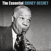 Sidney Bechet The Essential