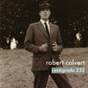 Robert Calvert Centigrade 232
