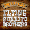 The Flying Burrito Brothers The Masters