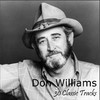 Don Williams 30 Classic Tracks