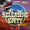 Kitty Wells Releasing Kitty Live (The Dave Cash Collection)