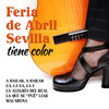 Los Fernandos Feria de Abril Sevilla Tiene Color