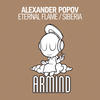 Alexander Popov Eternal Flame / Siberia - EP