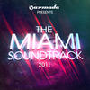 Cerf Mitiska & Jaren Armada Presents the Miami Soundtrack 2011