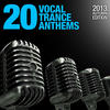Simon Patterson 20 Vocal Trance Anthems (2013 Autumn Edition)