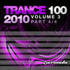 Various Artists Trance 100 - 2010, Vol. 3 (Pt. 4 of 4)