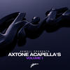 Axwell Axwell Presents Axtone Acapellas, Vol. 1