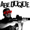 Abe Duque Don`t Be So Mean