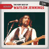 Waylon Jennings Setlist: The Very Best of Waylon Jennings (Live)