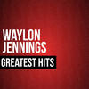 Waylon Jennings Waylon Jennings Greatest Hits