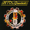 Bachman-Turner Overdrive BTO`s Greatest
