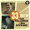 Cab Calloway The Masters of Jazz: 33 Best of Cab Calloway & Rex Stewart