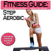 Overdrive Division Fitness Guide: Step Aerobic - Dance Music for a High Intensity Workout and Training